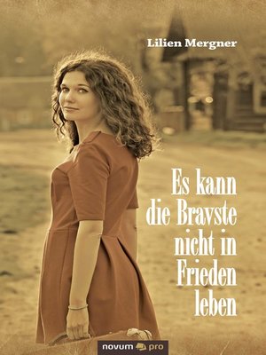 cover image of Es kann die Bravste nicht in Frieden leben